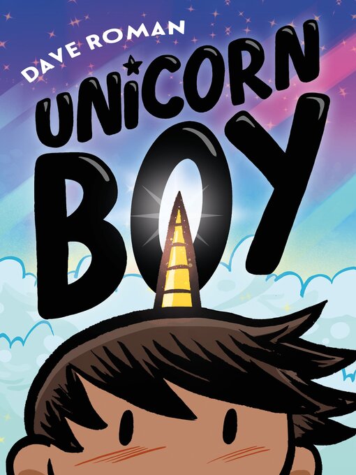 Title details for Unicorn Boy by Dave Roman - Available